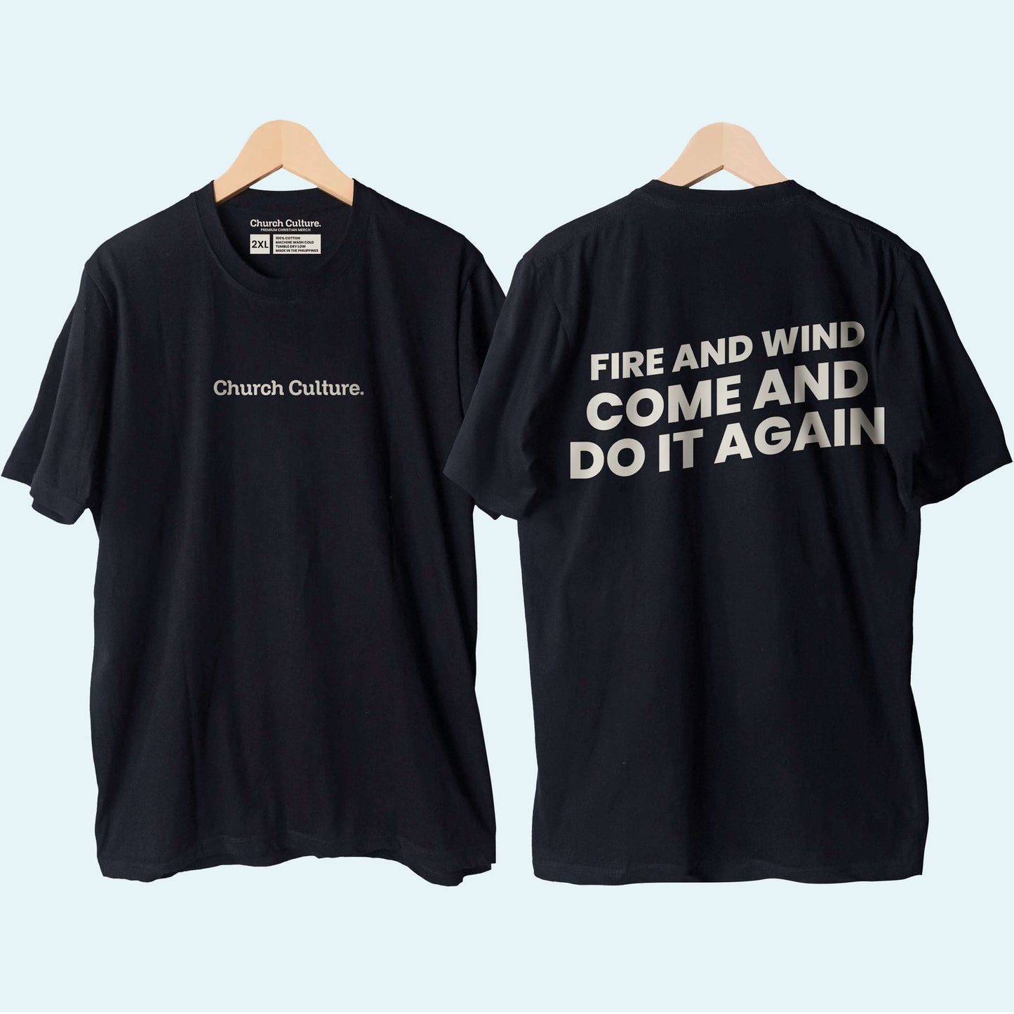 Fire and Wind Church Culture Shirt (Free shipping & COD Nationwide)